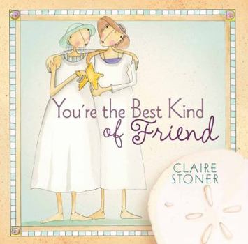 Hardcover You're the Best Kind of Friend Book