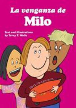 Paperback La venganza de Milo: For new readers of Spanish as a Second/Foreign Language [Spanish] Book