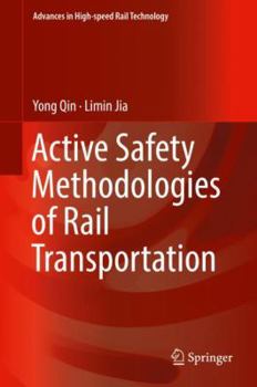 Hardcover Active Safety Methodologies of Rail Transportation Book