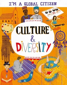 Paperback I'm a Global Citizen: Culture and Diversity Book