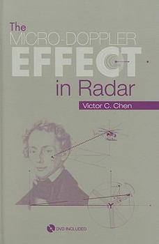 Hardcover The Micro-Doppler Effect in Radar [With DVD] Book