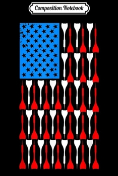 Composition Notebook: Darts USA Flag United States Dartclub Team Sports Gift  Journal/Notebook Blank Lined Ruled 6x9 100 Pages