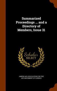 Hardcover Summarized Proceedings ... and a Directory of Members, Issue 31 Book
