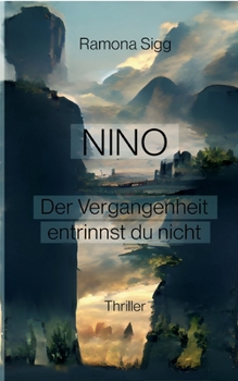 Paperback Nino: Der Vergangenheit entrinnst du nicht [German] Book