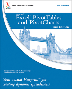 Paperback Excel Pivottables and Pivotcharts: Your Visual Blueprint for Creating Dynamic Spreadsheets Book