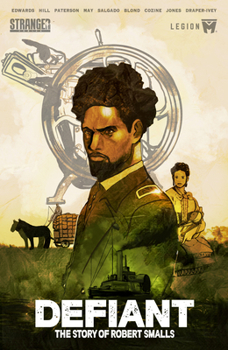 Paperback Defiant: The Story of Robert Smalls Book