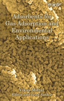Hardcover Adsorbents for Gas Adsorption and Environmental Applications Book