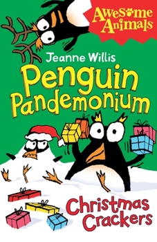 Penguin Pandemonium: Christmas Crackers - Book #4 of the Penguin Pandemonium