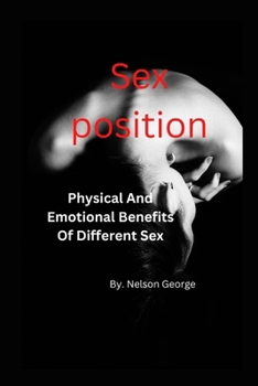 Paperback Sex Position: Physical And Emotional Benefits Of Different sex position Book