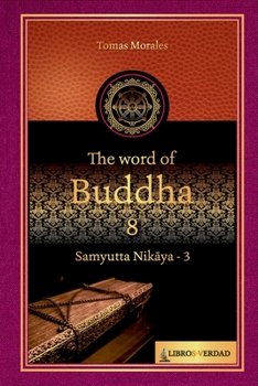 Paperback The Word of the Buddha - 8: Samyutta Nik&#257;ya - 3 Book