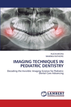 Imaging Techniques in Pediatric Dentistry