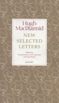 Hardcover New Selected Letters: Hugh MacDiarmid Book