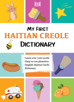 Paperback My First Haitian Creole Dictionary Book