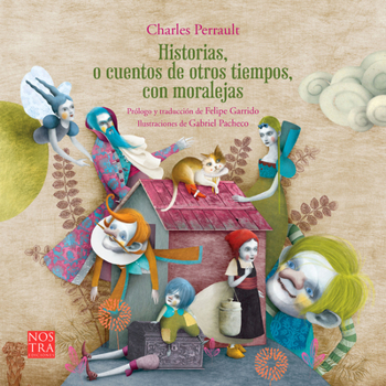 Paperback Historias O Cuentos de Otros Tiempos Con Moralejas de Charles Perrault [Spanish] Book