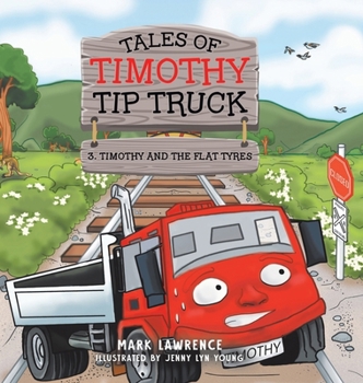 Hardcover Timothy and the Flat Tyres Book