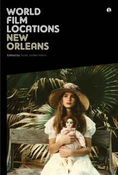 World Film Locations: New Orleans - Book  of the World Film Locations