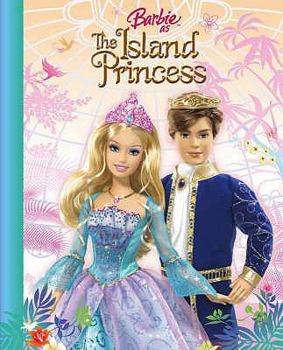 Paperback Barbie as the Island Princess. Based on the Original Screenplay by Cliff Ruby and Elana Lesser Book