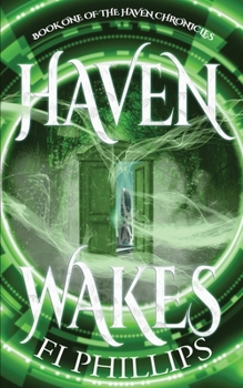 Paperback Haven Wakes: The Haven Chronicles: Book One Book