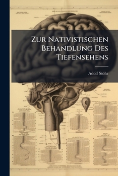 Paperback Zur Nativistischen Behandlung Des Tiefensehens [German] Book