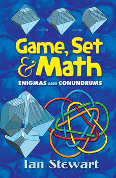 Paperback Game, Set and Math: Enigmas and Conundrums Book