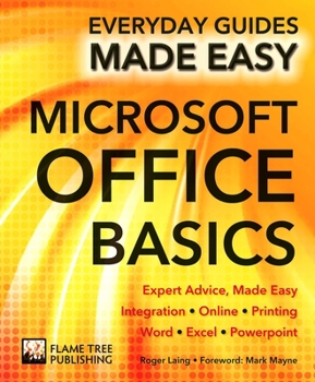 Paperback Microsoft Office Basics: Expert Advice, Made Easy Book
