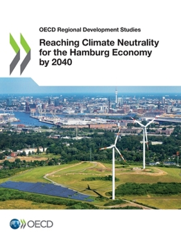 Paperback Reaching Climate Neutrality for the Hamburg Economy by 2040 Book