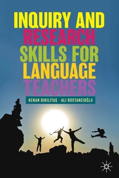 Paperback Inquiry and Research Skills for Language Teachers Book