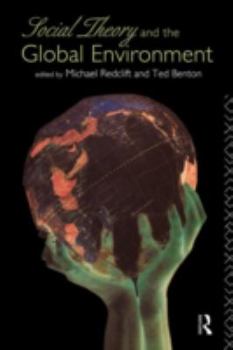 Paperback Social Theory and the Global Environment Book