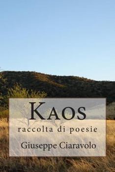 Paperback Kaos: raccolta di poesie [Italian] Book