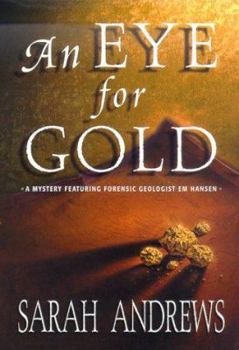 Hardcover An Eye for Gold (Em Hansen Mysteries) Book