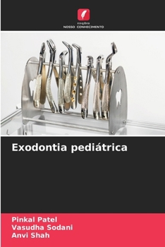 Paperback Exodontia pediátrica [Portuguese] Book