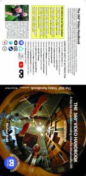 Paperback The 360° Video Handbook: A step-by-step guide to creating video for virtual reality (VR) Book