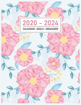 Calendar • Goals • Organizer: 2020-2024 Large Planner I Rose Floral I 5 Years of Appointments, Family Events, Log Book I Business Plans I Monthly ... I Motivational Journal I Christmas Gift