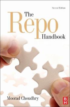 Hardcover The Repo Handbook (Securities Institute Global Capital Markets) Book