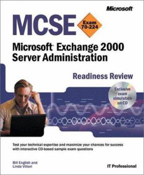 Paperback MCSE Microsoft Exchange 2000 Server Administration Readiness Review; Exam 70-224 [With CDROM] Book