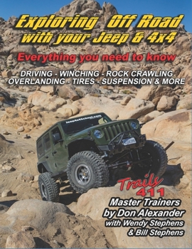 Paperback Exploring Off Road with your Jeep or 4x4: Tips, Tricks & Techniques - Everything you need to know Book