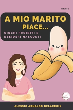 Paperback A mio Marito piace.. [Italian] Book