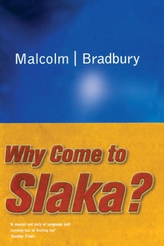 Paperback Why Come to Slaka? Book