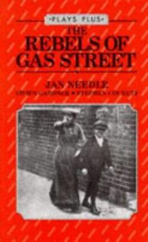 Paperback Plays Plus - "Rebels of Gas Street" (Plays Plus) Book
