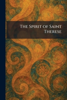 Paperback The Spirit of Saint Therese Book