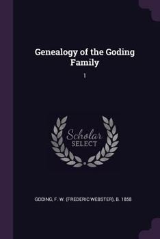 Paperback Genealogy of the Goding Family: 1 Book
