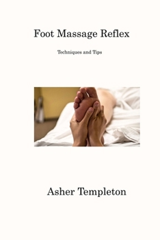 Paperback Foot Massage Reflex: Techniques and Tips Book