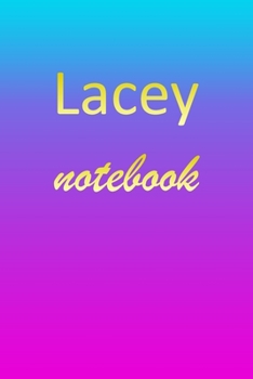 Paperback Lacey: Blank Notebook - Wide Ruled Lined Paper Notepad - Writing Pad Practice Journal - Custom Personalized First Name Initia Book