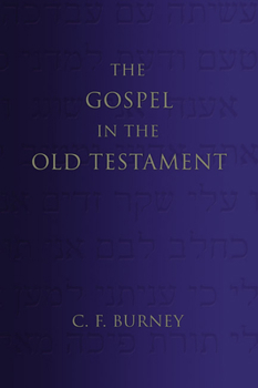 Paperback The Gospel in the Old Testament Book