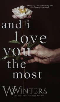 Hardcover And I Love You The Most Book