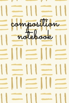 Paperback Composition Notebook: College Ruled 6" x 9" Lovely Writing Notes Journal, Office, Kids, School and college student. Book