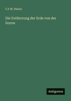 Paperback Die Entfernung der Erde von der Sonne [German] Book