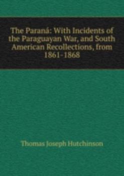 Paperback The Paranã¡ With Incidents of the Parag Book