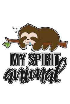Paperback My Spirit Animal: 6x9 120 pages lined - Your personal Diary Book