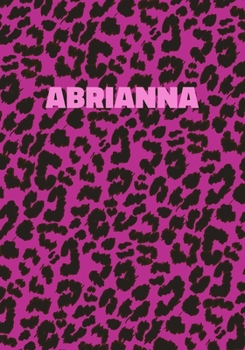 Paperback Abrianna Notebook: Personalized Pink Leopard Print Notebook (Animal Skin Pattern). College Ruled (Lined) Journal for Notes, Diary, Journa Book
